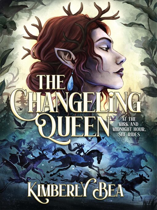 Title details for The Changeling Queen by Kimberly Bea - Available